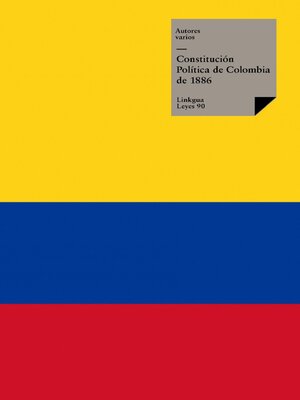 cover image of Constitución Política de Colombia de 1886